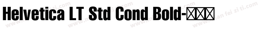 Helvetica LT Std Cond Bold字体转换